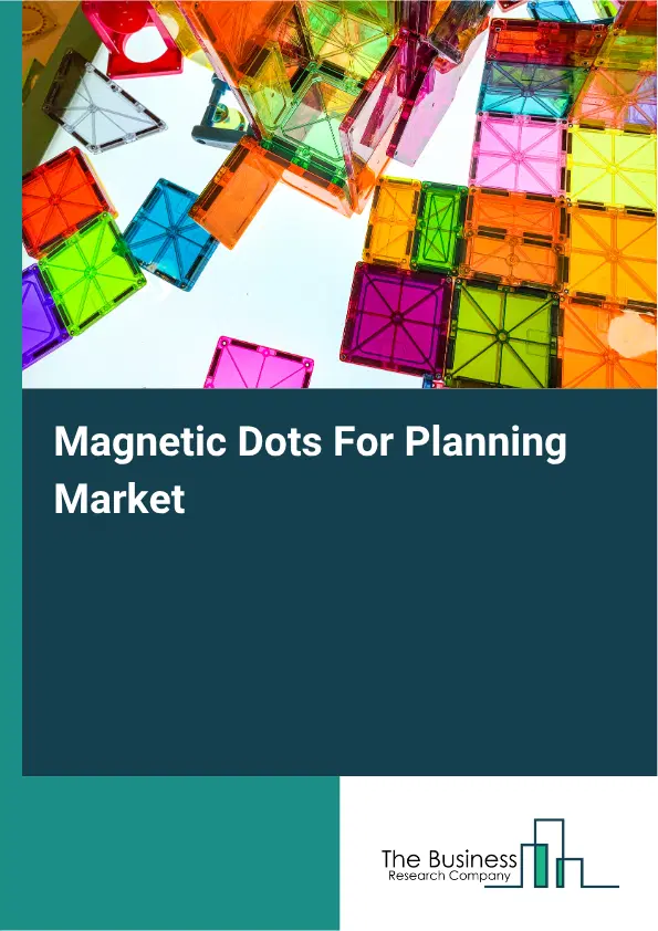 Magnetic Dots For Planning Market Report 2026 Magnetic Dots For Planning Market Report 2026