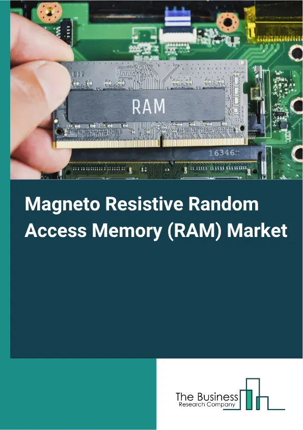 Magneto Resistive Random Access Memory (RAM) Market Report 2026 Magneto Resistive Random Access Memory (RAM) Market Report 2026