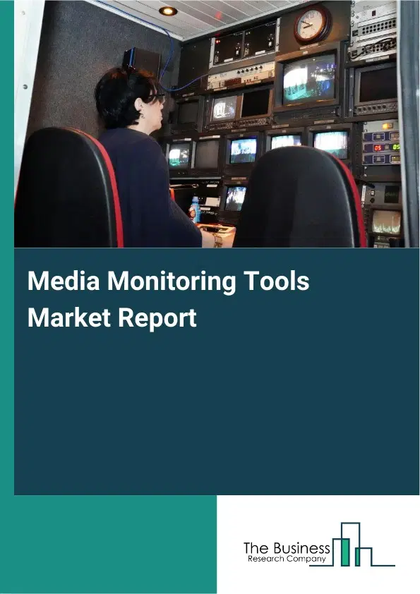 Global Media Monitoring Tools Market Report 2026 Global Media Monitoring Tools Market Report 2026