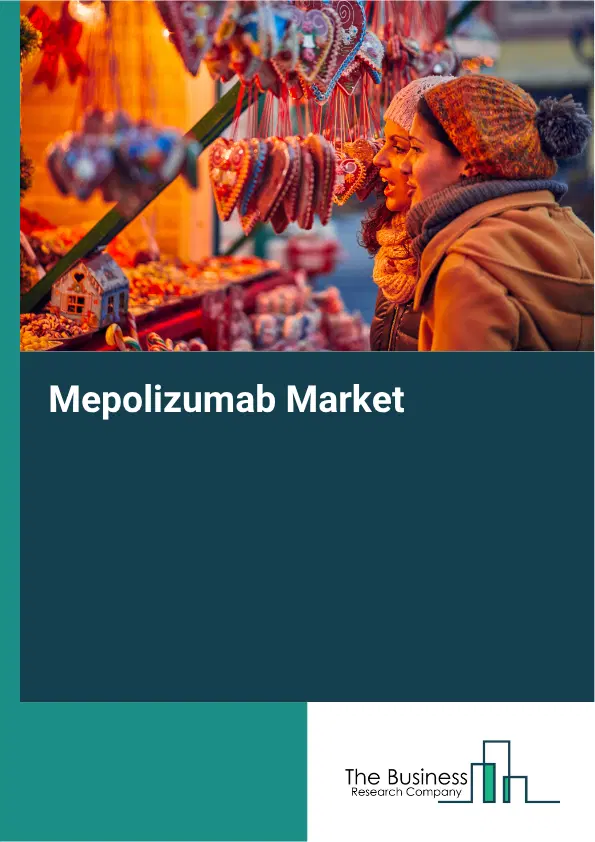 Mepolizumab Market Report 2026 Mepolizumab Market Report 2026