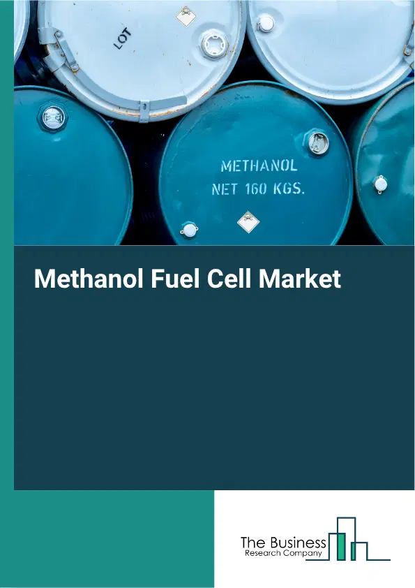 Methanol Fuel Cell Market Report 2026 Methanol Fuel Cell Market Report 2026
