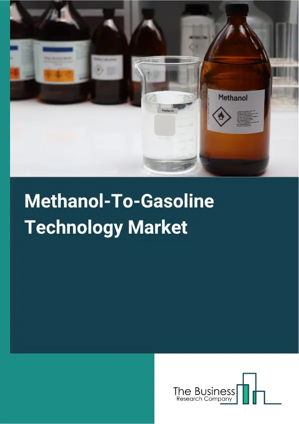 Methanol-To-Gasoline Technology Market Report 2026 Methanol-To-Gasoline Technology Market Report 2026