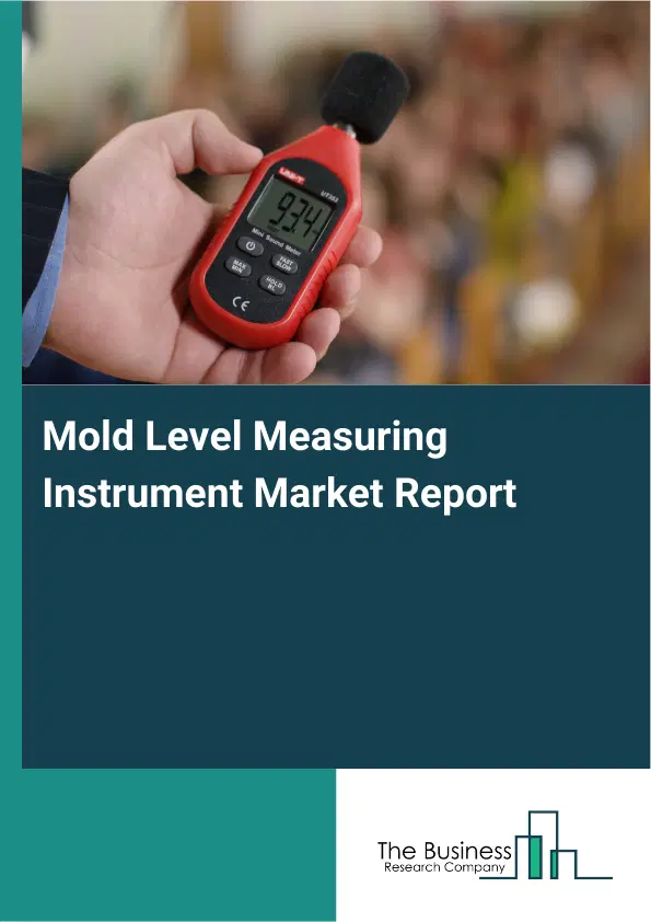Global Mold Level Measuring Instrument Market Report 2026 Global Mold Level Measuring Instrument Market Report 2026