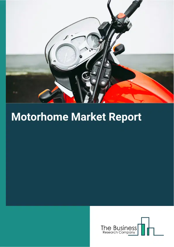 Motorhome Market Report 2026 Motorhome Market Report 2026