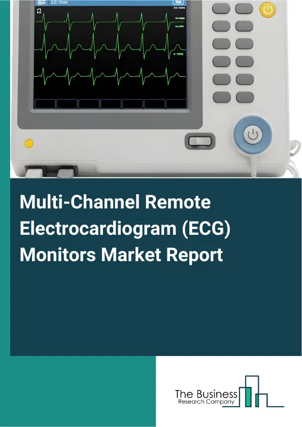 Global Multi-Channel Remote Electrocardiogram (ECG) Monitors Market Report 2026 Global Multi-Channel Remote Electrocardiogram (ECG) Monitors Market Report 2026