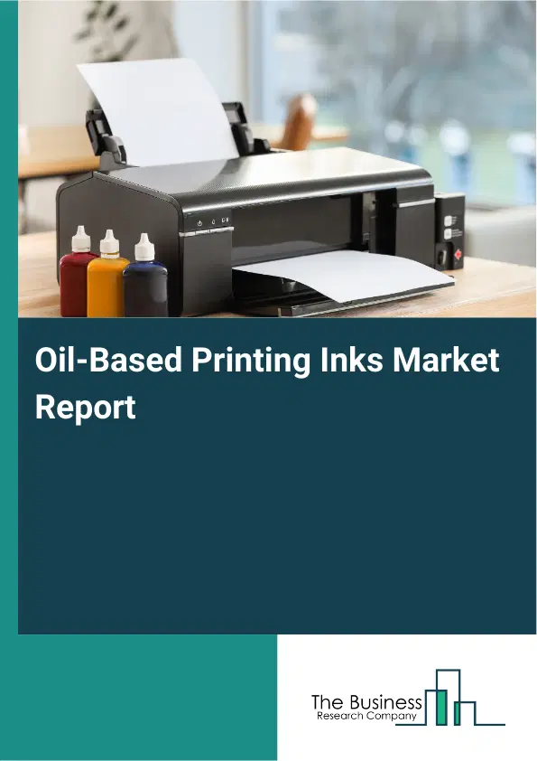 Global Oil-Based Printing Inks Market Report 2026 Global Oil-Based Printing Inks Market Report 2026