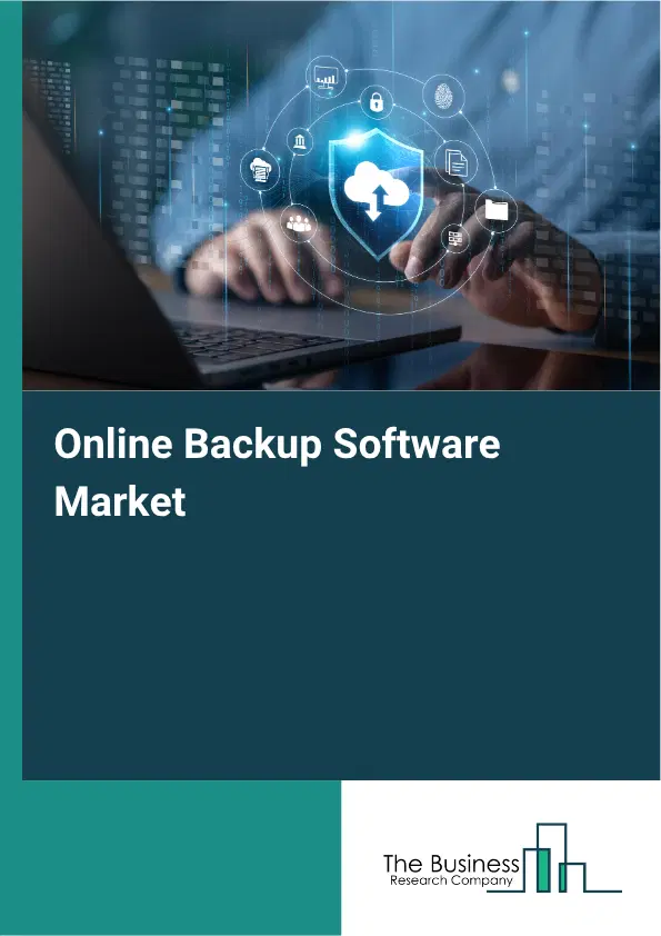 Online Backup Software Market Report 2026 Online Backup Software Market Report 2026