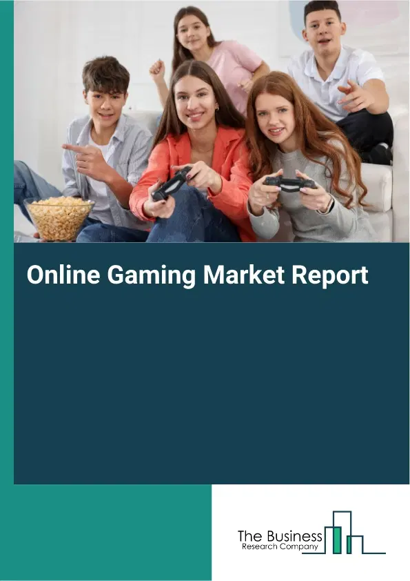 Global Online Gaming Market Report 2026 Global Online Gaming Market Report 2026
