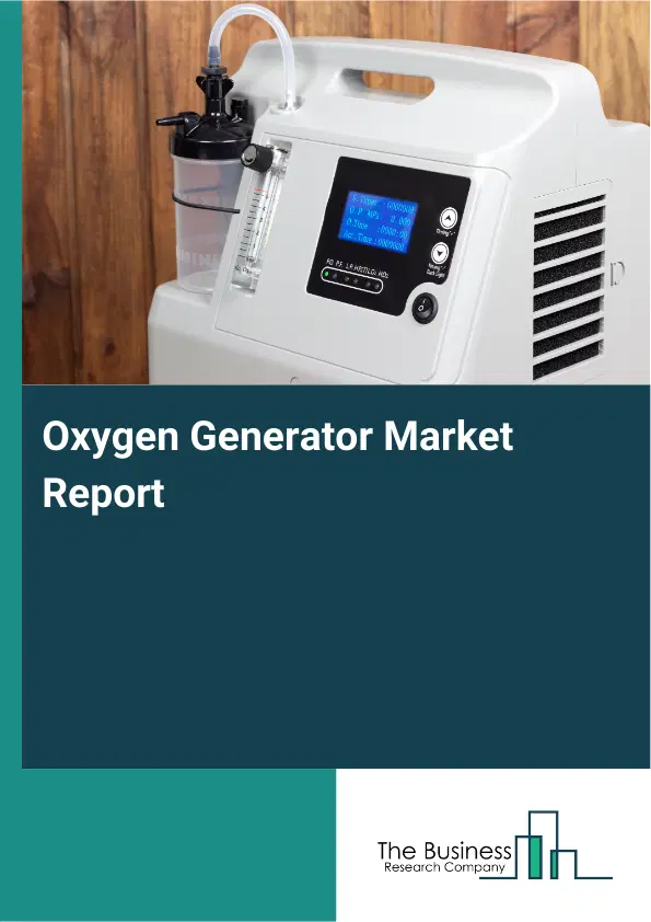 Oxygen Generator Market Report 2026 Oxygen Generator Market Report 2026