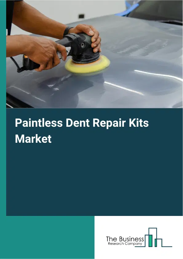 Paintless Dent Repair Kits Market Report 2026 Paintless Dent Repair Kits Market Report 2026