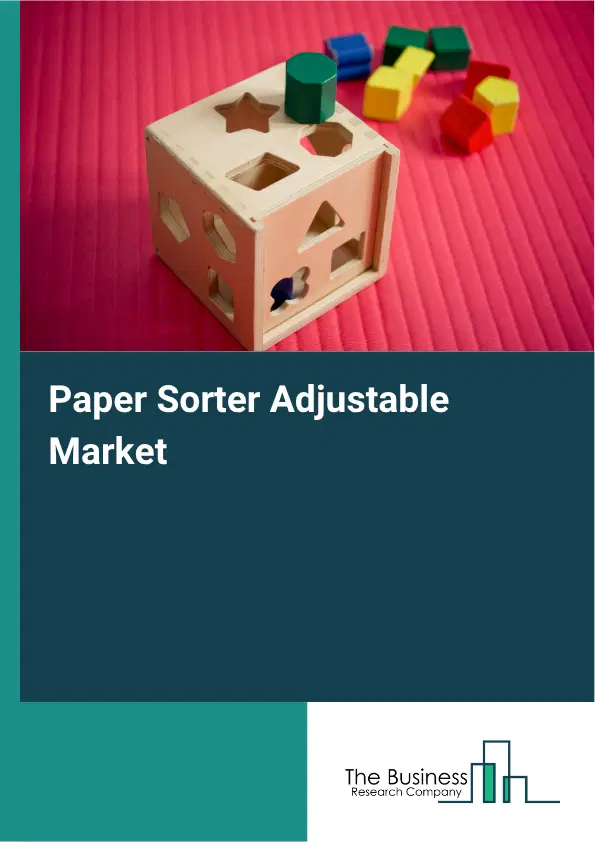 Paper Sorter Adjustable Market Report 2026 Paper Sorter Adjustable Market Report 2026
