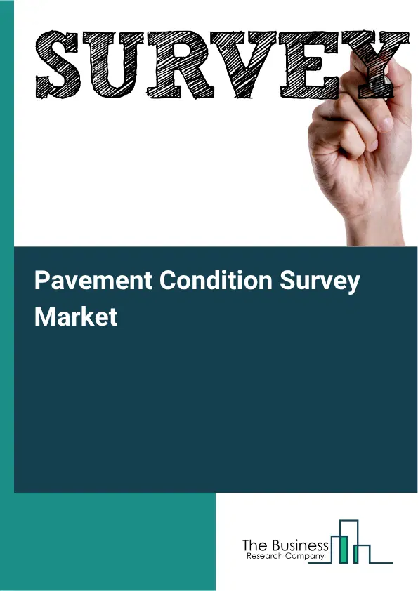 Pavement Condition Survey Market Report 2026 Pavement Condition Survey Market Report 2026
