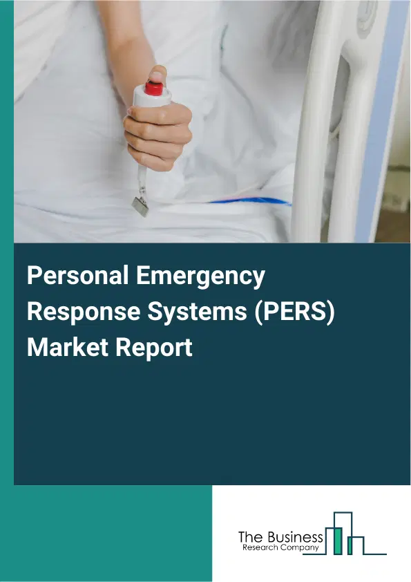 Global Personal Emergency Response Systems (PERS) Market Report 2026 Global Personal Emergency Response Systems (PERS) Market Report 2026