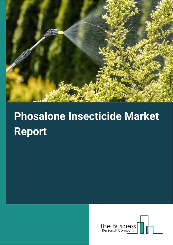 Phosalone Insecticide Market Report 2026 Phosalone Insecticide Market Report 2026