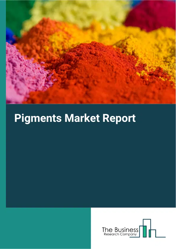 Pigments Market Report 2026 Pigments Market Report 2026