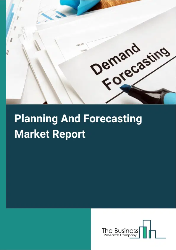 Planning And Forecasting Market Report 2026 Planning And Forecasting Market Report 2026