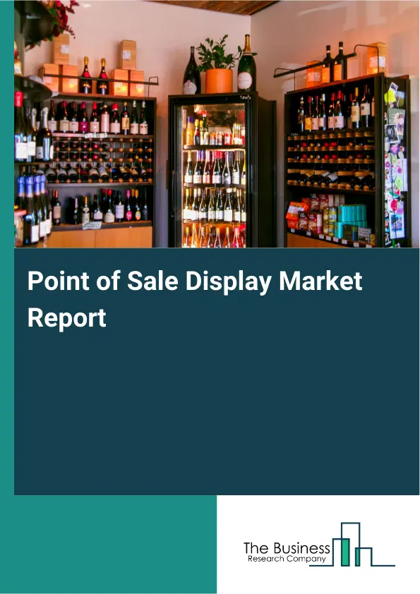 Global Point of Sale Display Market Report 2026 Global Point of Sale Display Market Report 2026