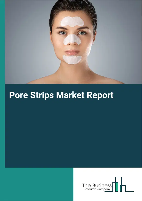 Global Pore Strips Market Report 2026 Global Pore Strips Market Report 2026