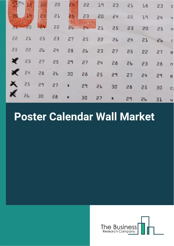 Poster Calendar Wall Market Report 2026 Poster Calendar Wall Market Report 2026