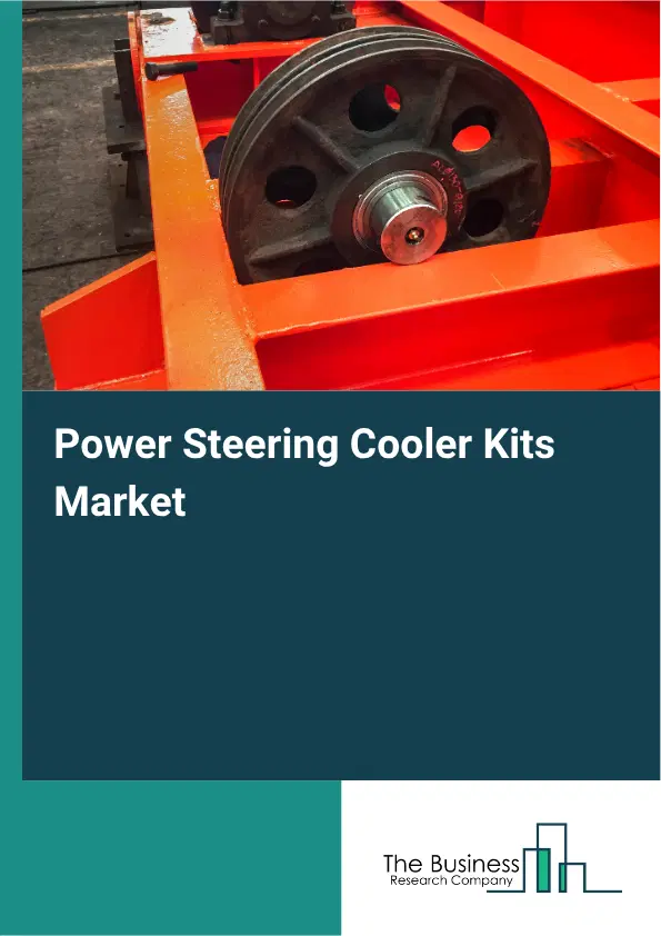Power Steering Cooler Kits Market Report 2026 Power Steering Cooler Kits Market Report 2026