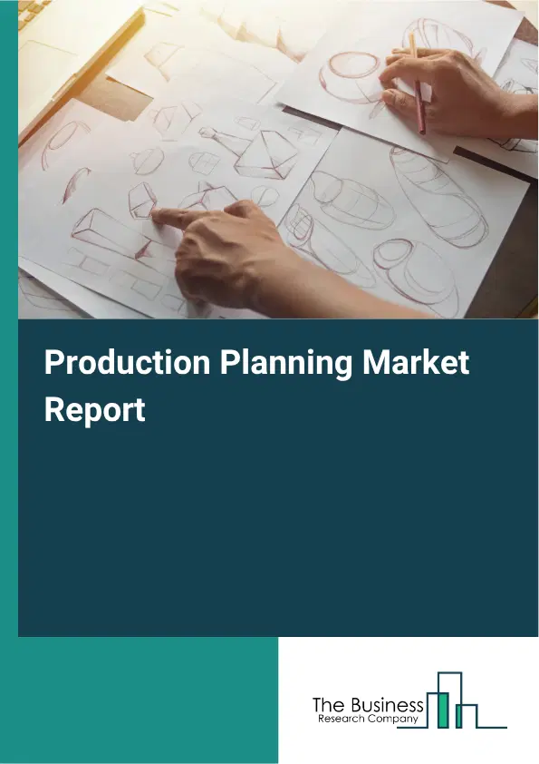 Production Planning Market Report 2026 Production Planning Market Report 2026