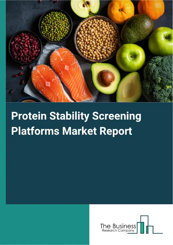 Protein Stability Screening Platforms Market Report 2026 Protein Stability Screening Platforms Market Report 2026