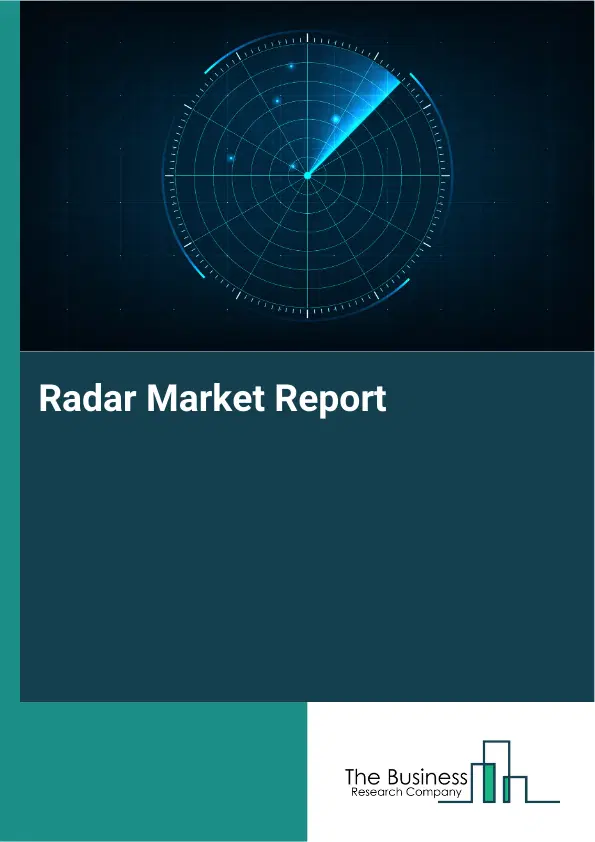 Global Radar Market Report 2026 Global Radar Market Report 2026