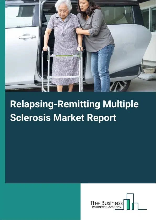 Global Relapsing-Remitting Multiple Sclerosis Market Report 2026 Global Relapsing-Remitting Multiple Sclerosis Market Report 2026