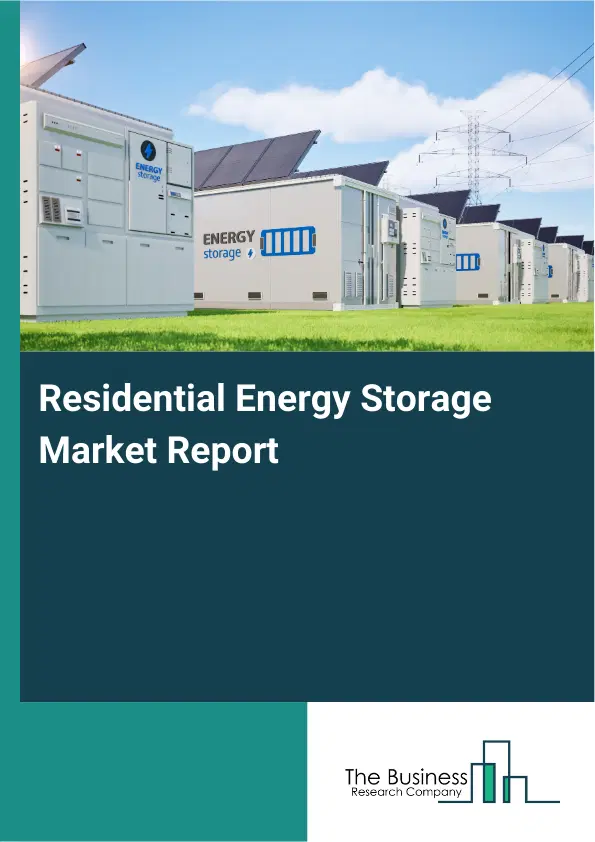 Global Residential Energy Storage Market Report 2026 Global Residential Energy Storage Market Report 2026