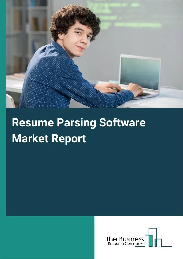 Global Resume Parsing Software Market Report 2026 Global Resume Parsing Software Market Report 2026