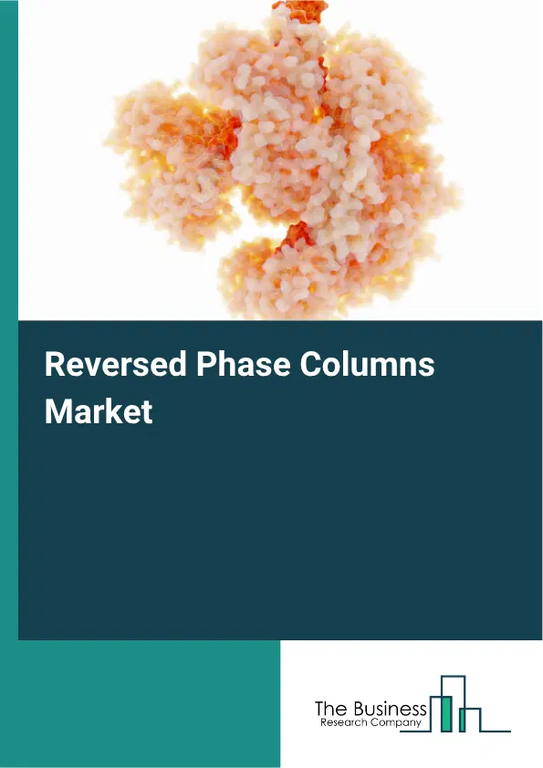 Reversed Phase Columns Market Report 2026 Reversed Phase Columns Market Report 2026