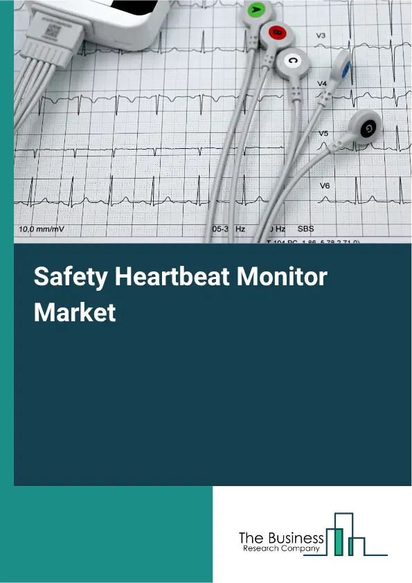 Safety Heartbeat Monitor Market Report 2026 Safety Heartbeat Monitor Market Report 2026