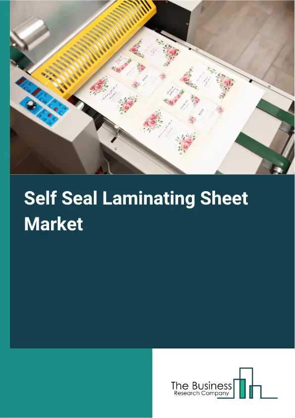 Self Seal Laminating Sheet Market Report 2026 Self Seal Laminating Sheet Market Report 2026