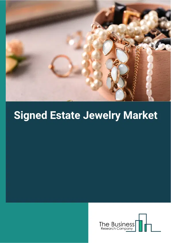 Signed Estate Jewelry Market Report 2026 Signed Estate Jewelry Market Report 2026