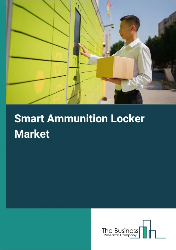 Smart Ammunition Locker Market Report 2026 Smart Ammunition Locker Market Report 2026