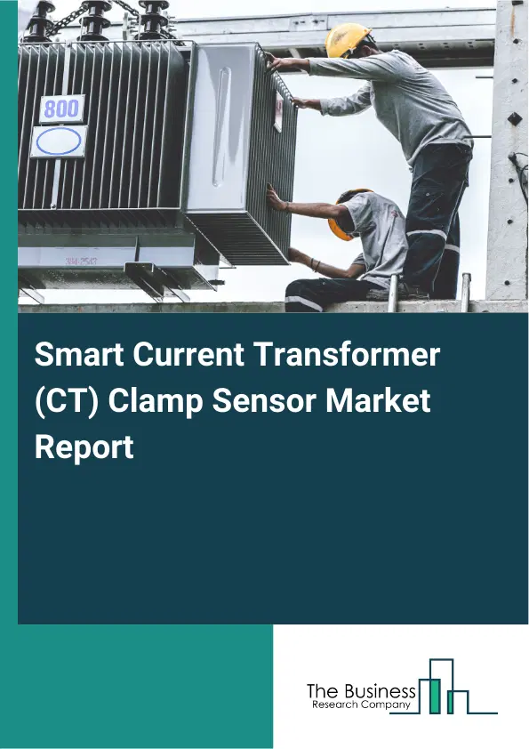 Global Smart Current Transformer (CT) Clamp Sensor Market Report 2026 Global Smart Current Transformer (CT) Clamp Sensor Market Report 2026