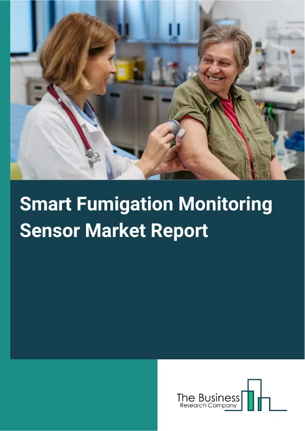 Global Smart Fumigation Monitoring Sensor Market Report 2026 Global Smart Fumigation Monitoring Sensor Market Report 2026