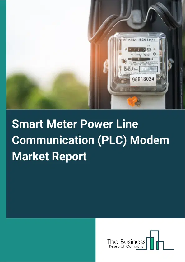 Global Smart Meter Power Line Communication (PLC) Modem Market Report 2026 Global Smart Meter Power Line Communication (PLC) Modem Market Report 2026