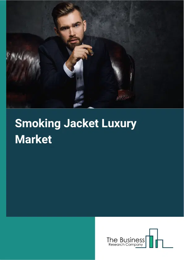 Smoking Jacket Luxury Market Report 2026 Smoking Jacket Luxury Market Report 2026