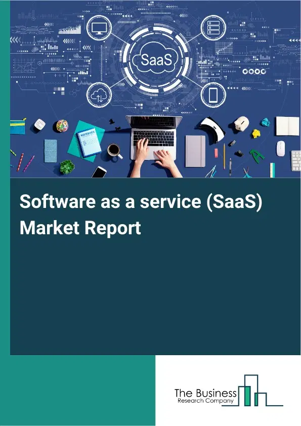 Global Software as a service (SaaS) Market Report 2026 Global Software as a service (SaaS) Market Report 2026