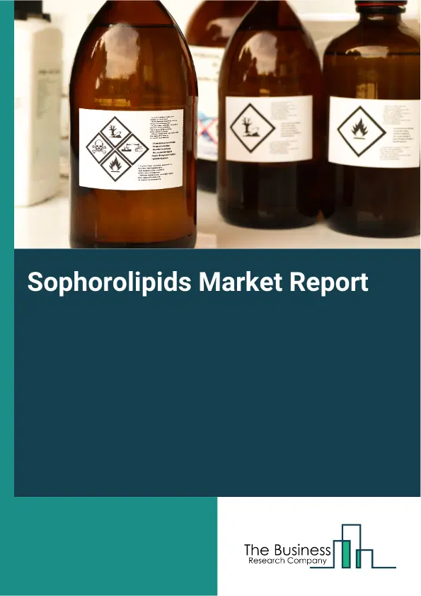 Global Sophorolipids Market Report 2026 Global Sophorolipids Market Report 2026