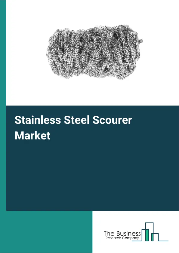 Stainless Steel Scourer Market Report 2026 Stainless Steel Scourer Market Report 2026