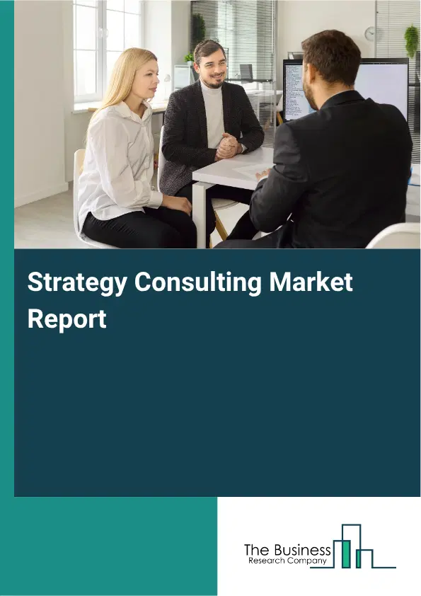 Strategy Consulting Market Report 2026 Strategy Consulting Market Report 2026