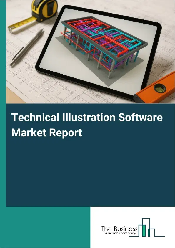 Global Technical Illustration Software Market Report 2026 Global Technical Illustration Software Market Report 2026