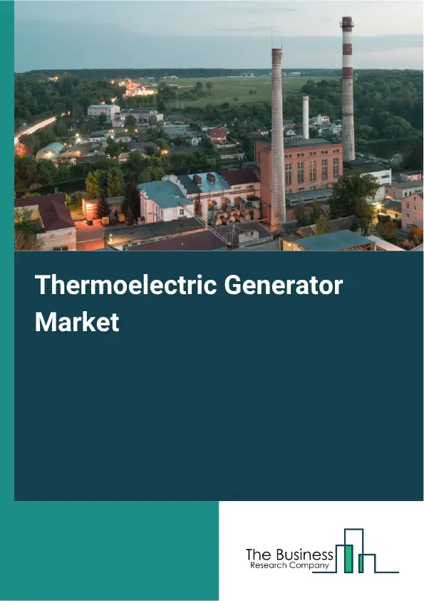 Thermoelectric Generator Market Report 2026 Thermoelectric Generator Market Report 2026