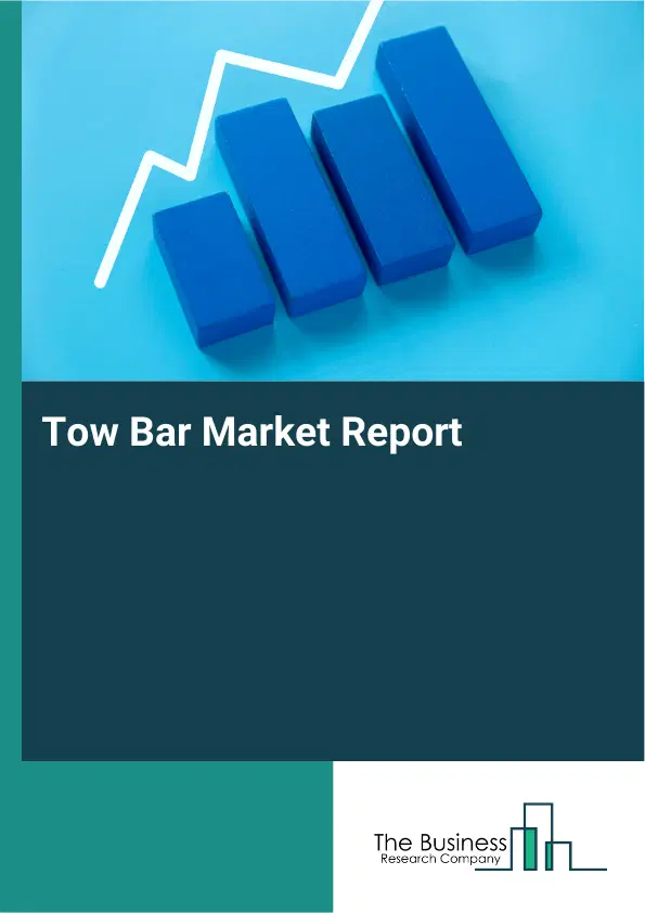 Global Tow Bar Market Report 2026 Global Tow Bar Market Report 2026