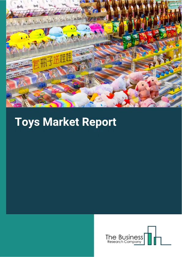 Toys Market Report 2026 Toys Market Report 2026