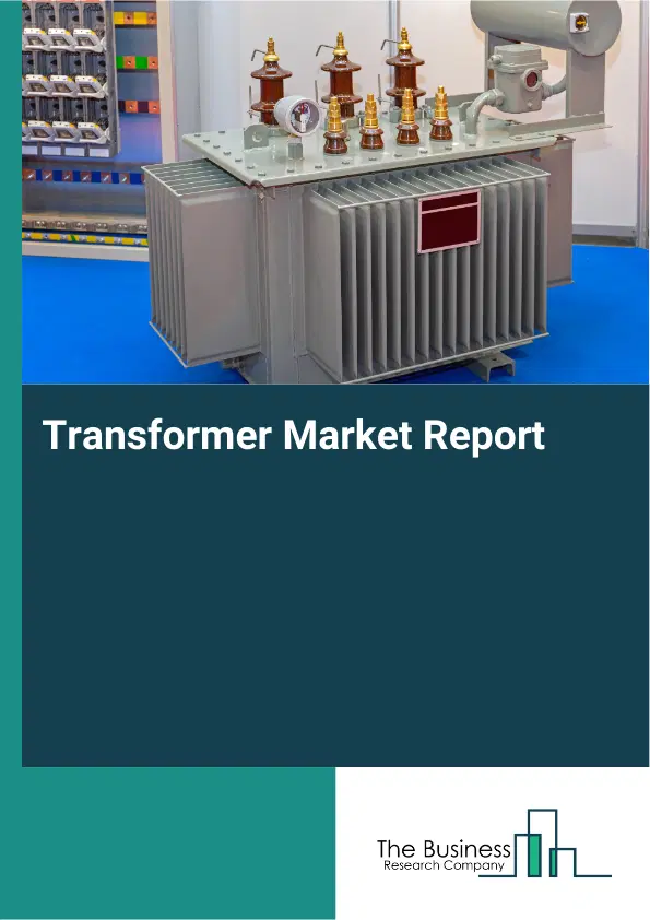 Global Transformer Market Report 2026 Global Transformer Market Report 2026