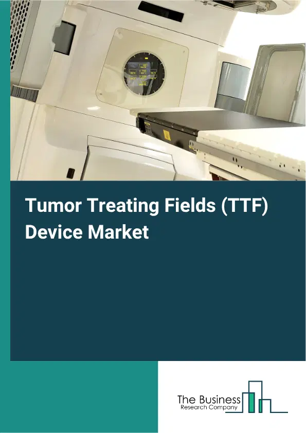 Tumor Treating Fields (TTF) Device Market Report 2026 Tumor Treating Fields (TTF) Device Market Report 2026
