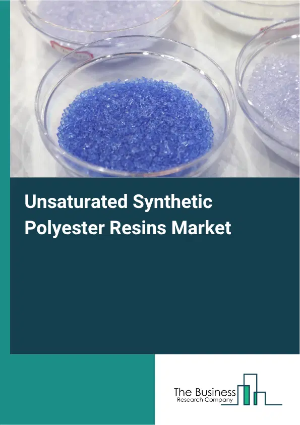 Unsaturated Synthetic Polyester Resins Market Report 2026 Unsaturated Synthetic Polyester Resins Market Report 2026